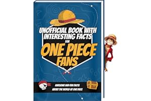Interesting Facts For One Piece Fans - Mind-Blowing Trivia and Facts about the One Piece Figures, One Piece Manga and One Piece Anime | One Piece Book One Piece Gifts One Piece Birthday Curious Minds