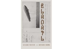 ELADATL: A History of the East Los Angeles Dirigible Air Transport Lines