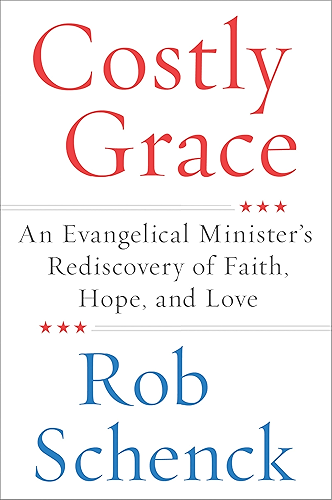 Download Costly Grace: An Evangelical Minister's Rediscovery of Faith, Hope, and Love (English Edition) PDF