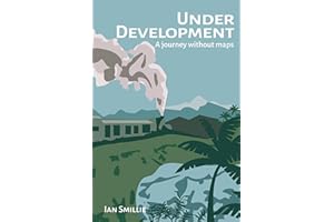 Under Development: A journey without maps