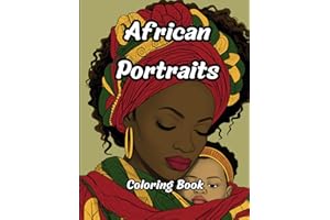 An African Portraits Coloring Book: 50 Pages in Grayscale