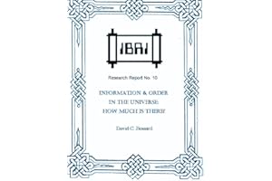 Information & Order in the Universe: How Much is There? (IBRI Research Reports Book 10)