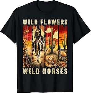 Wild Flowers Wild Horses Sunset Cowgirl Girls Women Nature T-Shirt