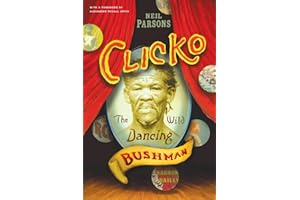 Clicko: The Wild Dancing Bushman