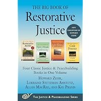The Big Book of Restorative Justice: Four Classic Justice ...