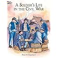 A Soldier's Life in the Civil War Coloring Book (Dover American History ...
