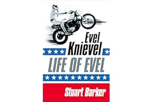Life of Evel: Evel Knievel
