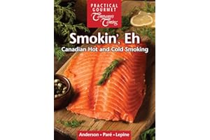 Smokin', Eh: Canadian Hot and Cold Smoking