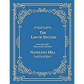 The Law of Success From The 1925 Manuscript Lessons