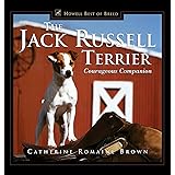 The Jack Russell Terrier: Courageous Companion (Howell's Best of Breed Library)