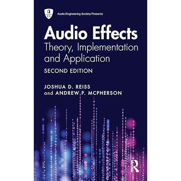 Audio Effects: Theory, Implementation and Application (Audio
