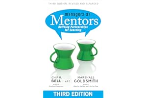 Managers As Mentors: Building Partnerships for Learning