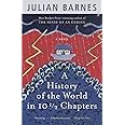 A History of the World in 10 1/2 Chapters
