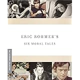 Six Moral Tales (The Bakery Girl of Monceau / Suzanne’s Career / My Night at Maud’s / La collectionneuse / Claire’s Knee / Lo