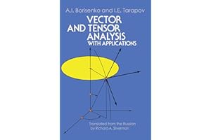 Vector and Tensor Analysis with Applications
