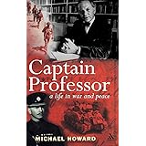 Captain Professor: A Life in War and Peace