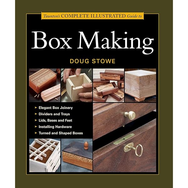 Creating Beautiful Boxes With Inlay Techniques: Stowe, Doug