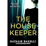The Housekeeper: A twisted psychological thriller