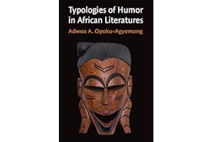 Typologies of Humor in African Literatures (African Perspectives)