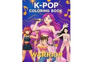 K-Pop Warrior Coloring Book: Powerful Music Idol Girls & Guys in Combat-Inspired KPop Costumes — Singing, Dancing & Fighting in Style