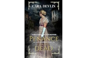 Penance for the Dead: A Romantic Regency Historical Mystery