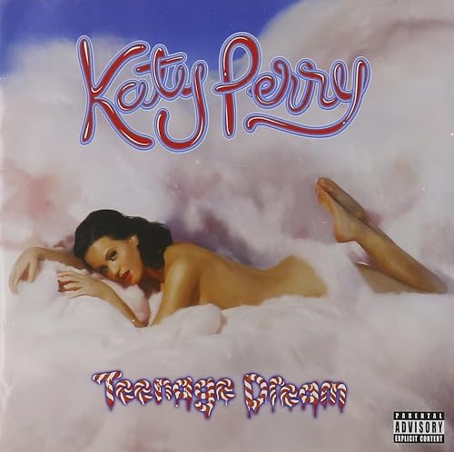 #56 — Teenage Dream