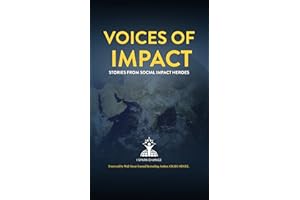 Voices of Impact: Stories From Social Impact Heroes