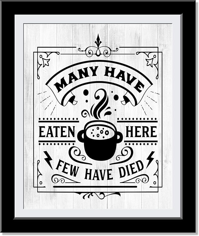 Many have eaten here Few died Funny Kitchen Signs, Kitchen Wall Decor, Cute Typography Fun and full of character Kitchen Art Home Decor, Super Funny Kitchen Decor | 8 x 10 UnFramed Prints…
