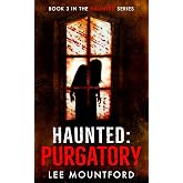 Haunted: Purgatory