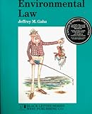 Black Letter on Environmental Law, Gaba, Jeffrey M., 0314040862