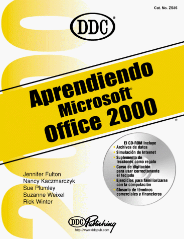 Learning Microsoft Office 2000 (Spanish Version)Aprendiendo Microsoft Office 2000 (Spanish Edition) by Jennifer Fulton