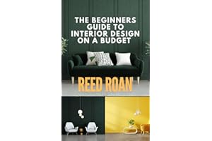 The Beginners Guide To Interior Design On A Budget