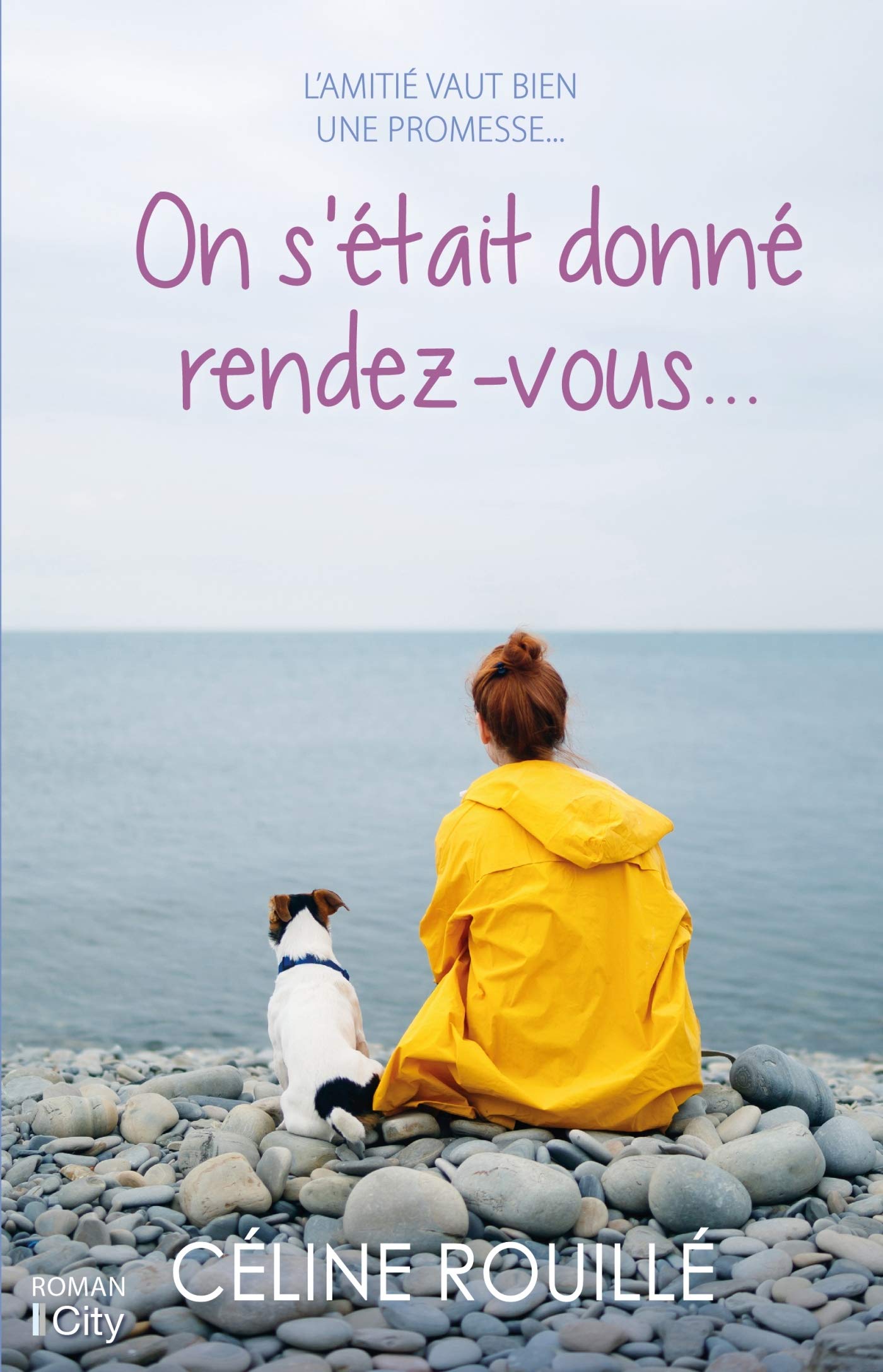 Amazon Fr On S Etait Donne Rendez Vous Rouille Celine Livres