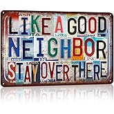 TREEPERI Vintage Wall Decor Metal Sign Tin Signs for Man Cave Home Garage - Like A Good Neighbor Stay Over There