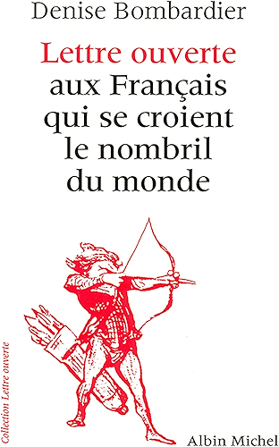 Download Lettre ouverte aux Français qui se croient le nombril du monde PDF