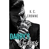 Daddy's Orders: An Age Gap, Secret Baby Romance (Silver Fox Daddies)