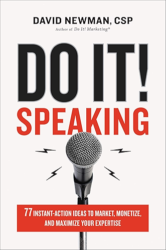 Download Do It! Speaking: 77 Instant-Action Ideas to Market, Monetize, and Maximize Your Expertise (English Edition) PDF