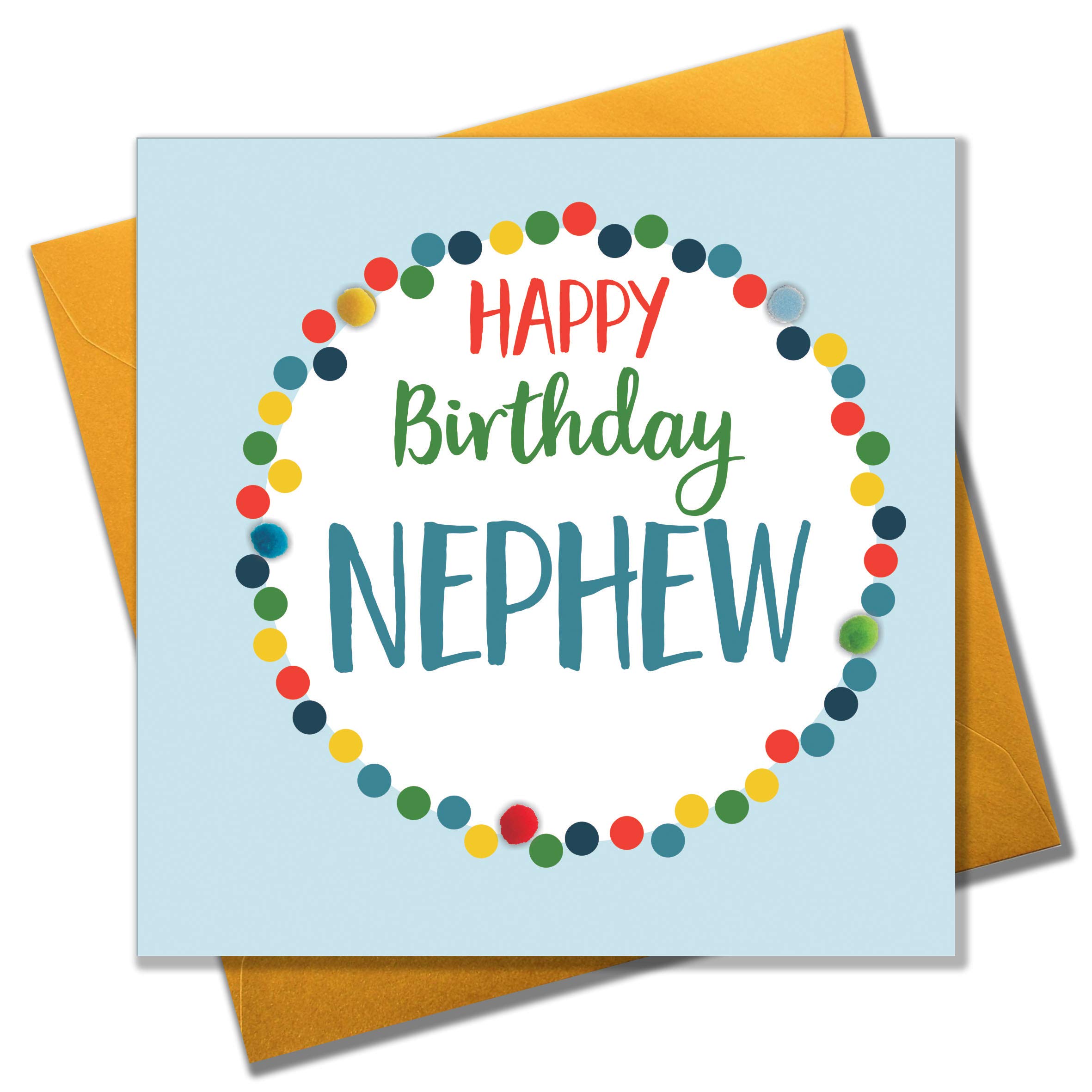 Claire Giles Greeting Cards, Happy Birthday Nephew Card, Dotty Circle design Birthday Greeting Card, Embellished with colourful Pompoms