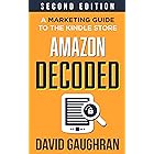 Amazon Decoded: A Marketing Guide to the Kindle Store (Let's Get Publishing Book 4)