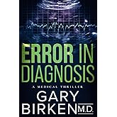Error in Diagnosis: A Medical Thriller (Madison Shaw and Jack Wyatt Medical Mysteries)