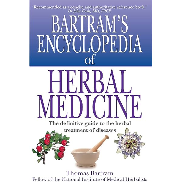 Bartram's Encyclopedia of Herbal Medicine: Bartram, Thomas: 9781854875860: Amazon.com: Books Bartram's encyclopedia of herbal medicine: bartram, thomas: 9781854875860: amazon.com: books