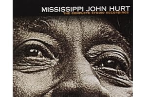 The Complete Studio Recordings Mississippi John Hurt