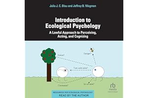 Introduction to Ecological Psychology: A Lawful Approach to Perceiving, Acting, and Cognizing