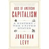 Ages of American Capitalism: A History of the United States