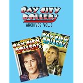 Bay City Rollers Archives Vol 3