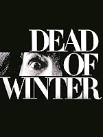 Dead Of Winter