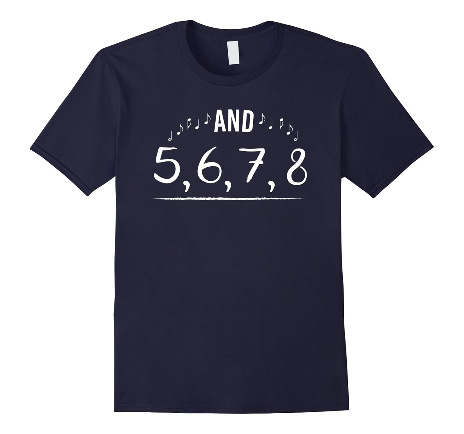 And 5 6 7 8 Dance Teacher Funny Gift T-Shirt-ANZ