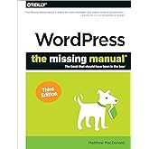 WordPress: The Missing Manual: The Book That Should Have Been in the Box