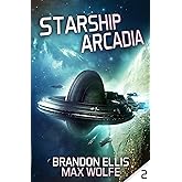 Starship Arcadia (Farthest Reaches)