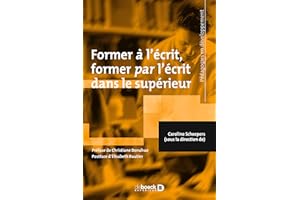 Former à l écrit former par l écrit dans le supérieur (French Edition)